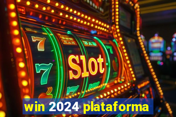 win 2024 plataforma